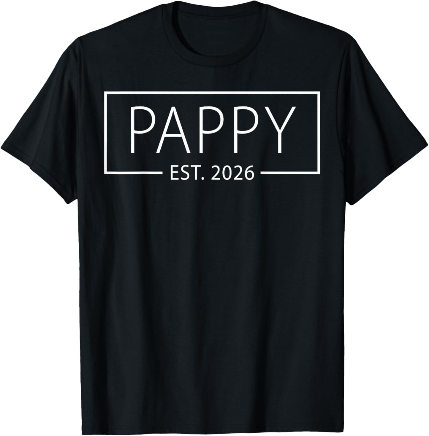 Promoted to Pappy Est 2026 Expect Baby 2026 T-Shirt - T-Shirt | Black