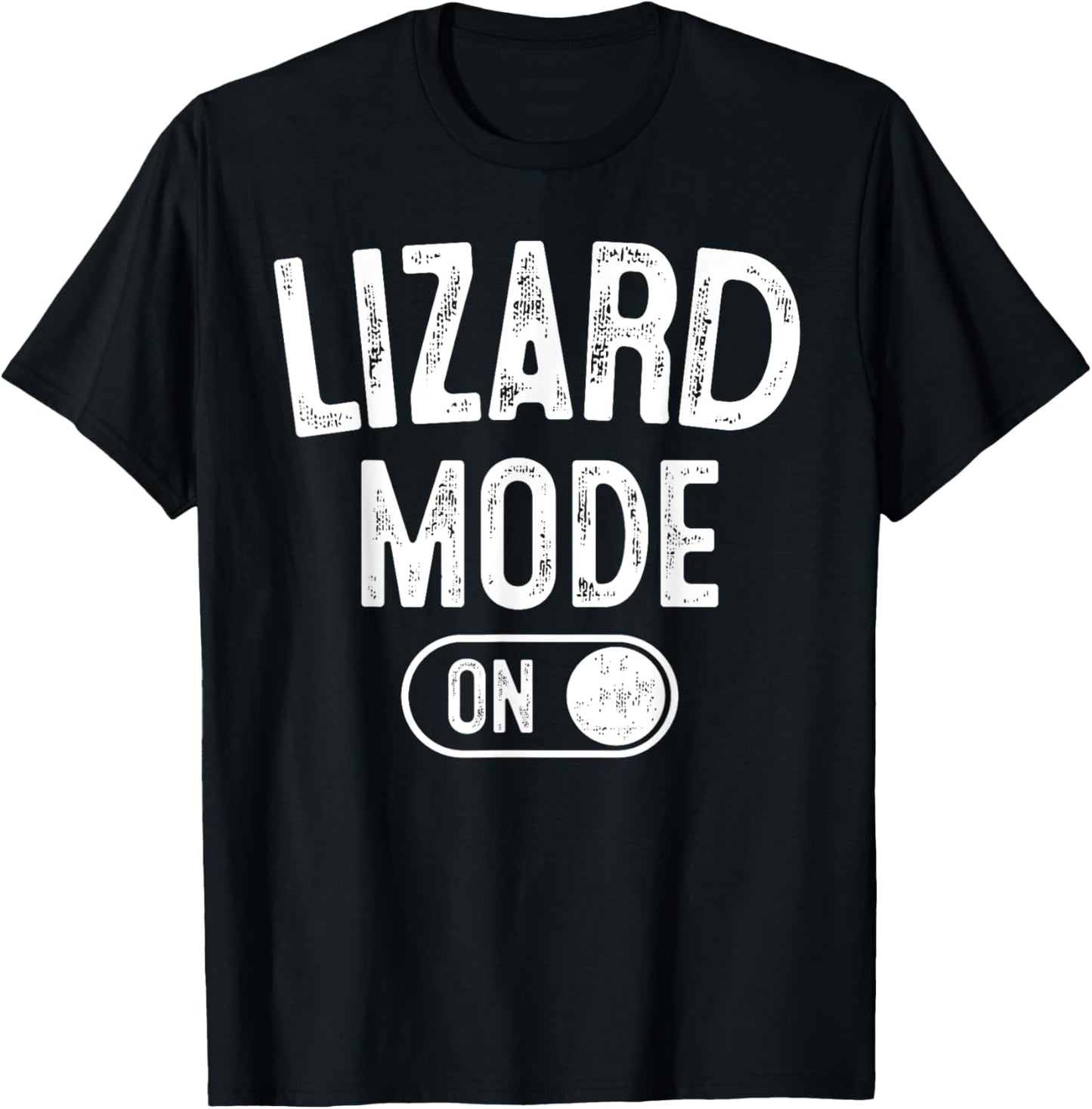 Lizard Mode On Costume Funny Reptile Party Gift Zoo Lover T-Shirt - T-Shirt | Black