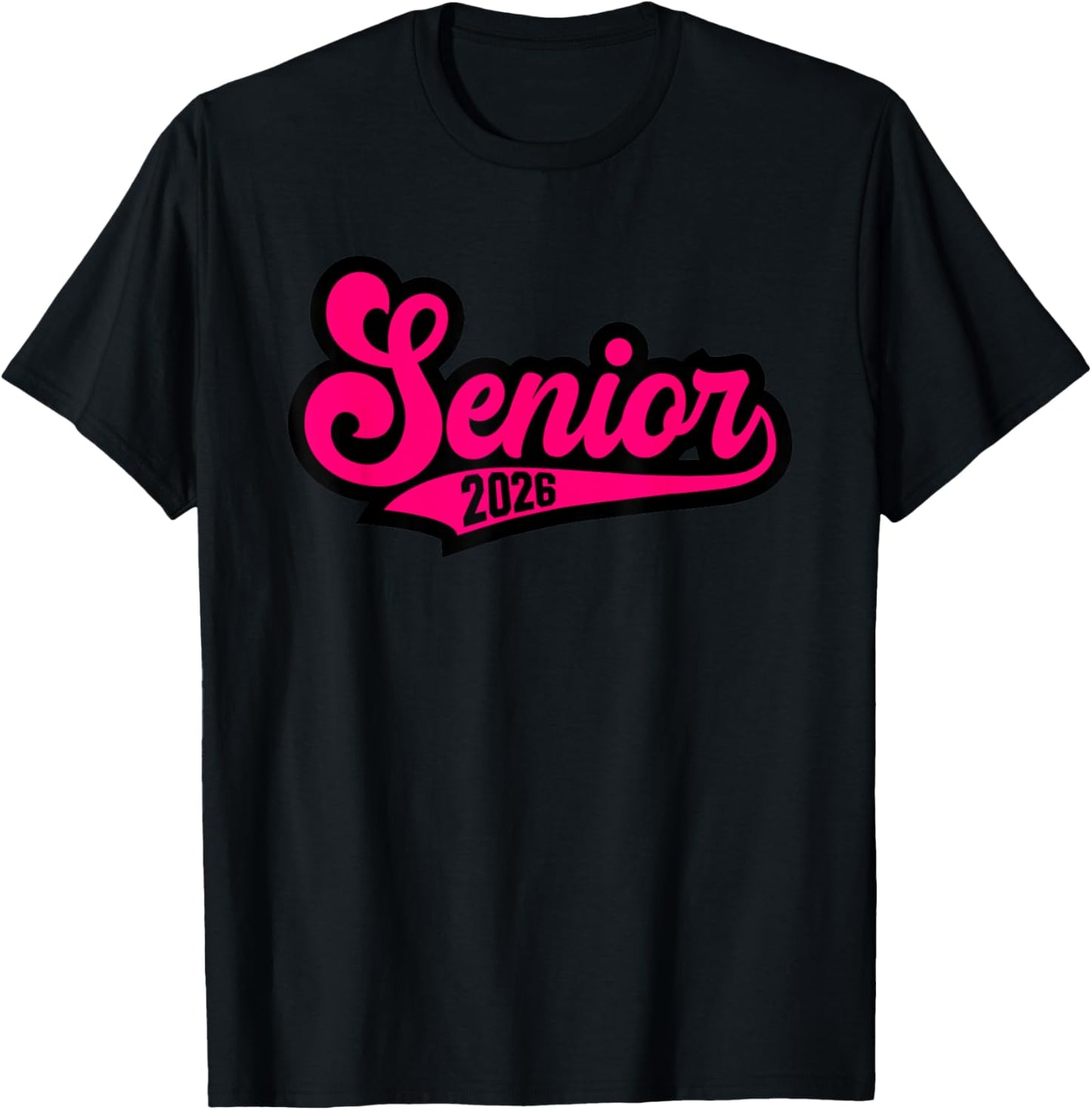 Senior Class Of 2026 Graduation 2026 Hot Pink T-Shirt - T-Shirt | Black