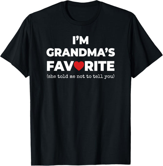 Funny Grandma's Favorite Shirt I'm Grandma's Favorite T-Shirt - T-Shirt | Black