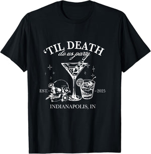 Til Death Do Us Party Bachelorette Party Graphic T-Shirt - T-Shirt | Black