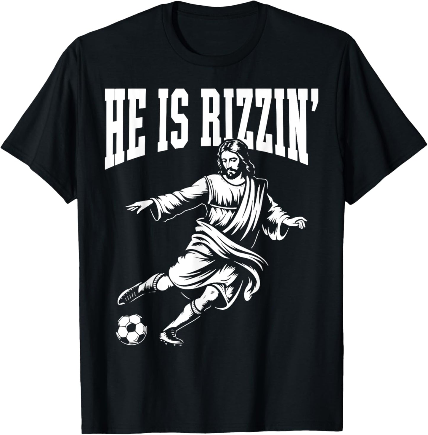 Funny Meme God Christian Christmas He Is Rizzin Jesus Soccer T-Shirt - T-Shirt | Black