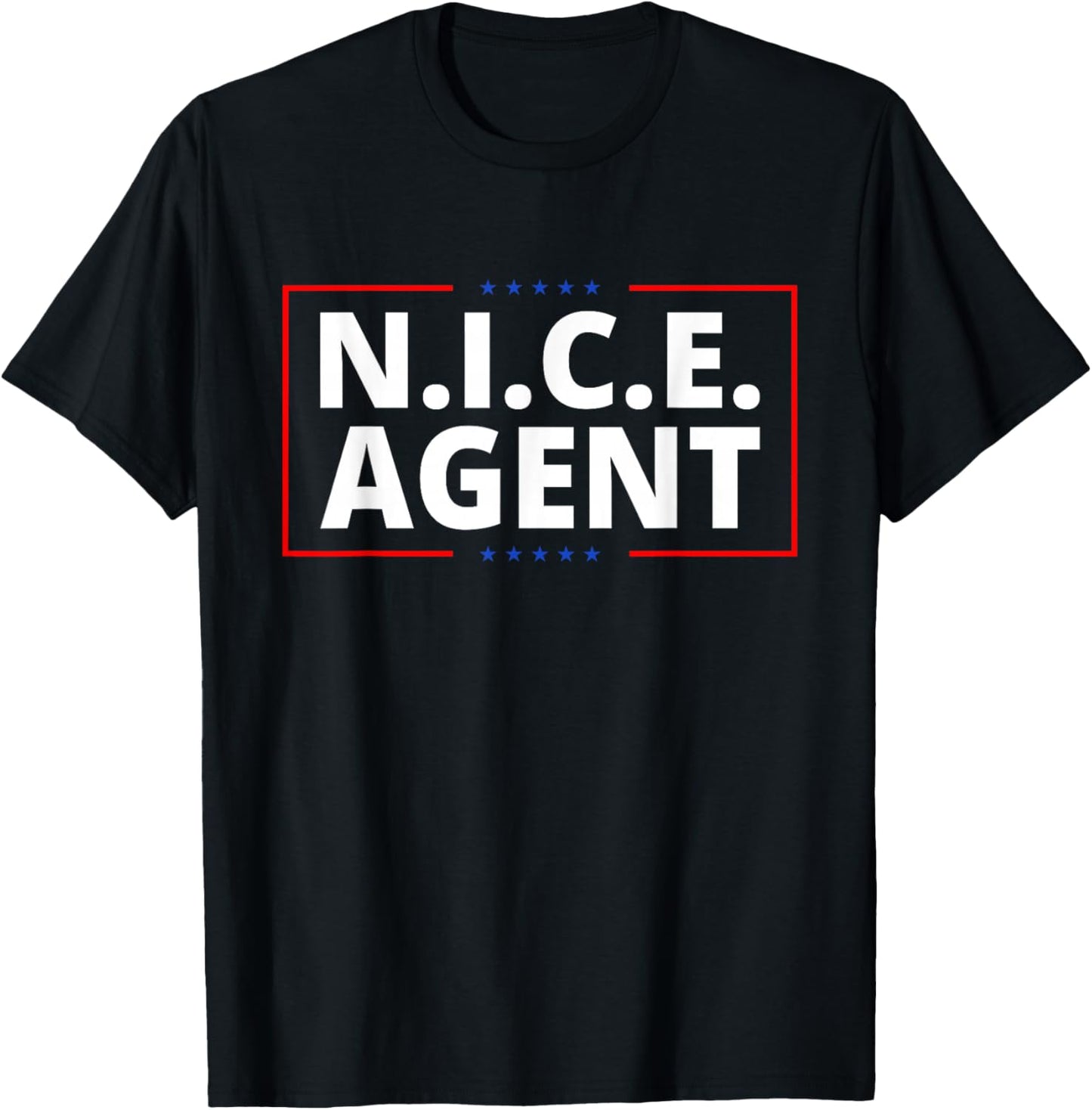 Nice Agent Official Happy Member Protest N.I.C.E Agent Funny T-Shirt - T-Shirt | Black