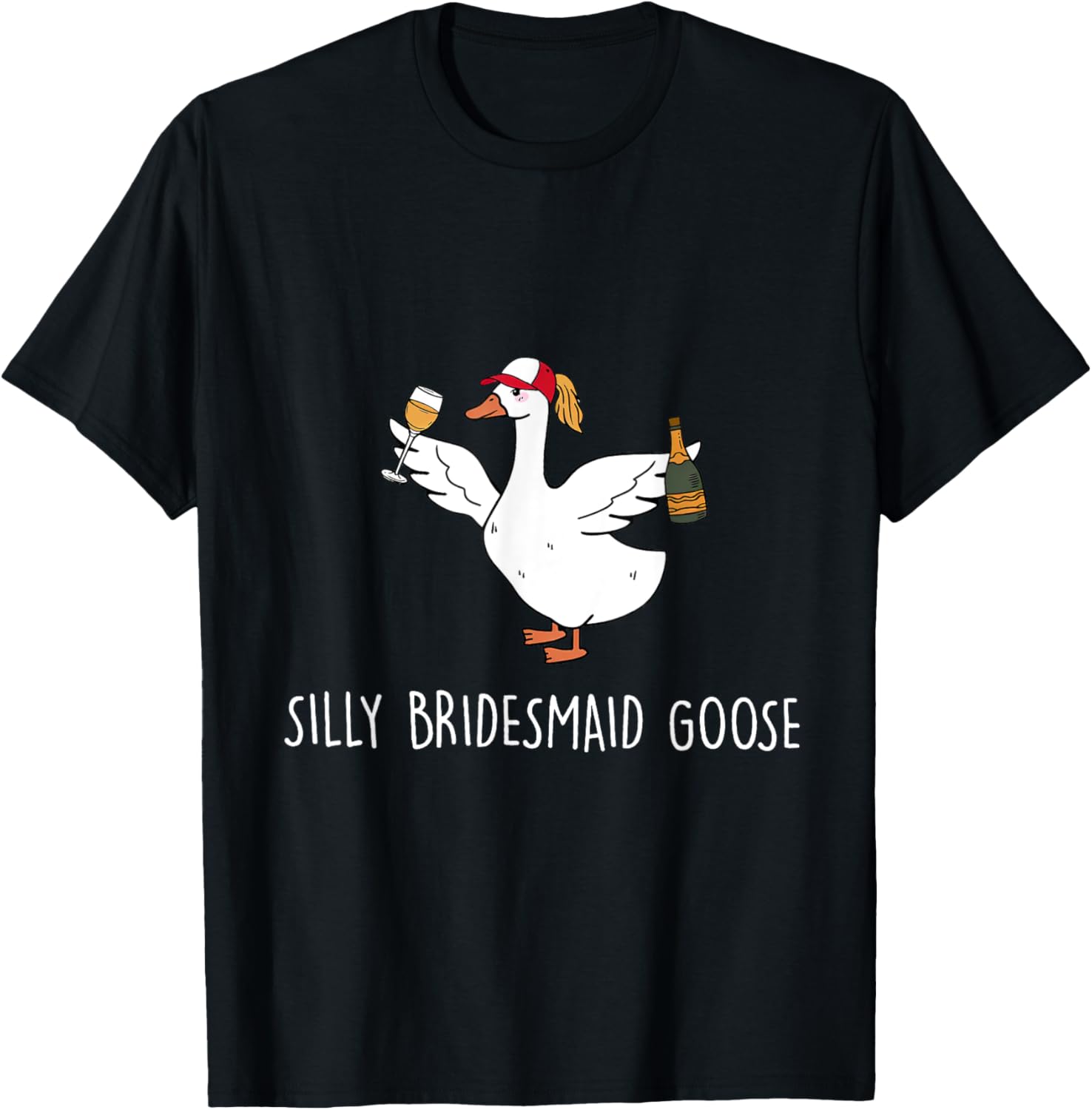 Silly Bridesmaid Goose Wedding Drinking T-Shirt - T-Shirt | Black