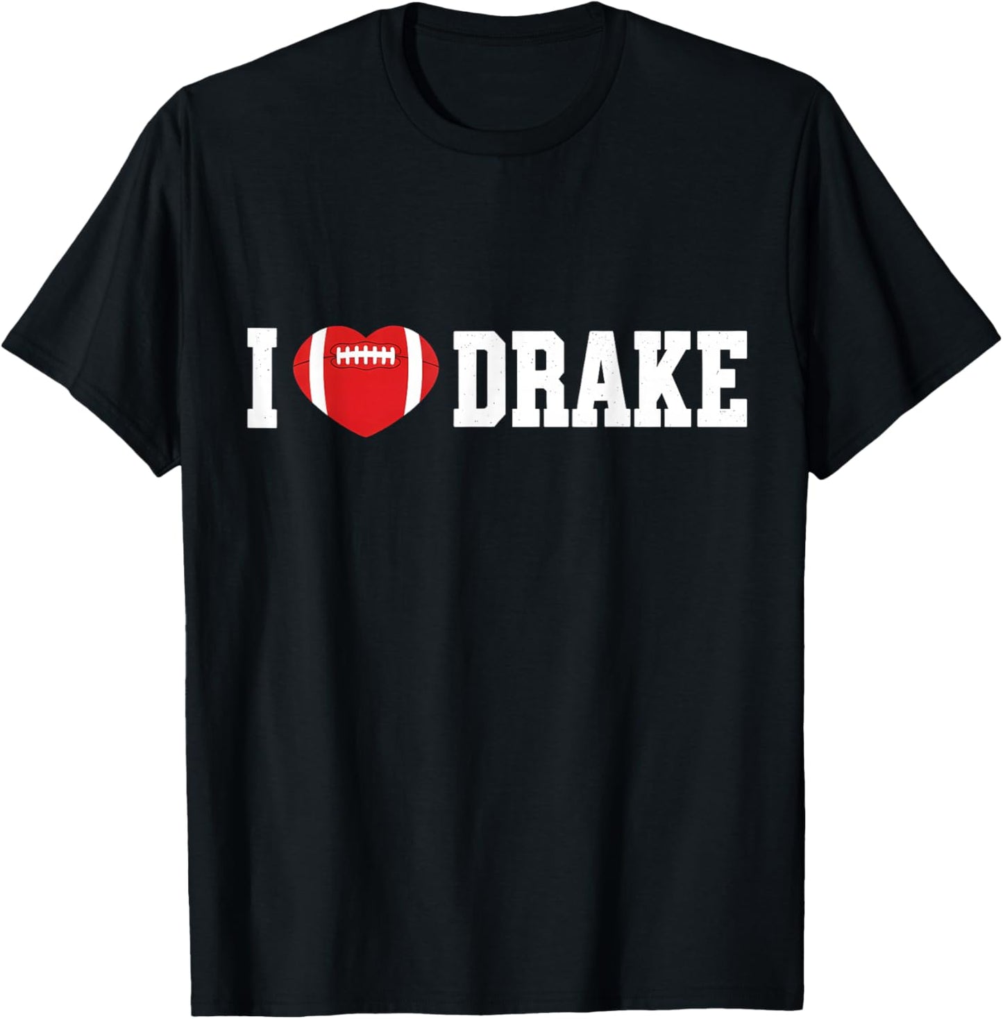 I Love Drake T-Shirt - T-Shirt | Black