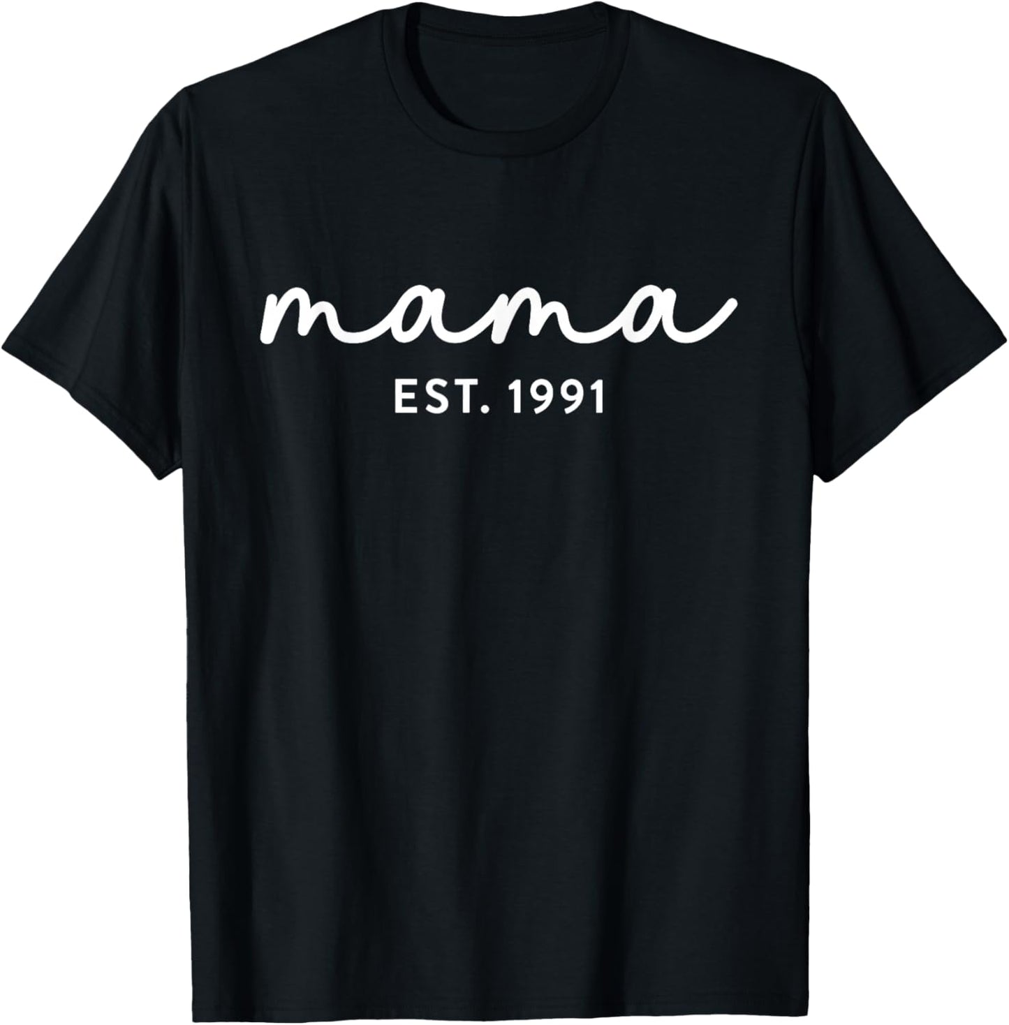 Mama Est 1991 Custom Mom Personalized Mothers Day Customized T-Shirt - T-Shirt | Black