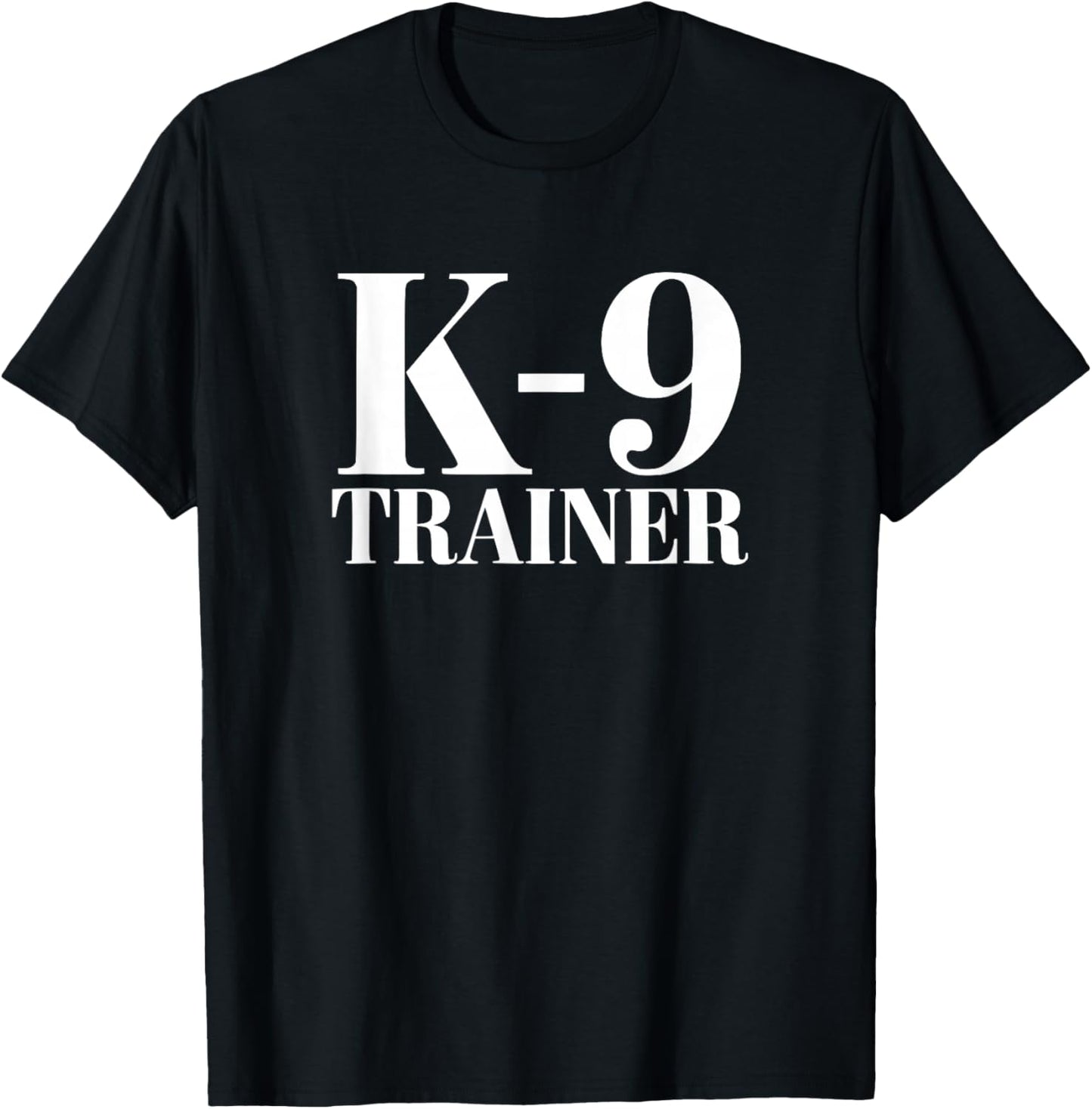 Dog Training K9 Trainer T-Shirt - T-Shirt | Black