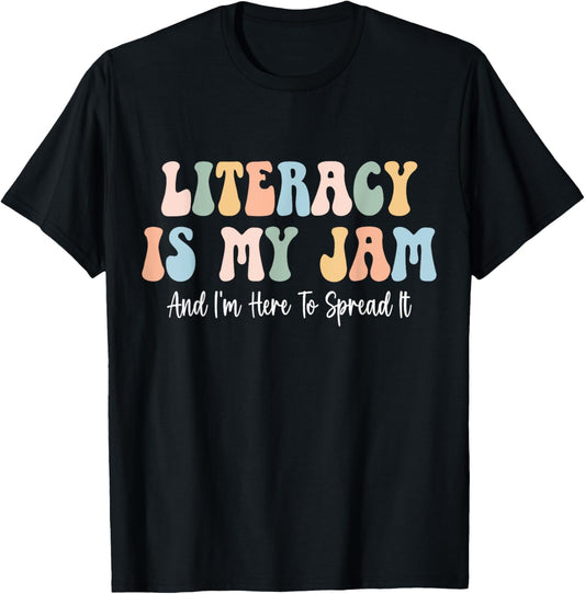 Literacy is My Jam Reading interventionist Literacy Teacher T-Shirt - T-Shirt | Black