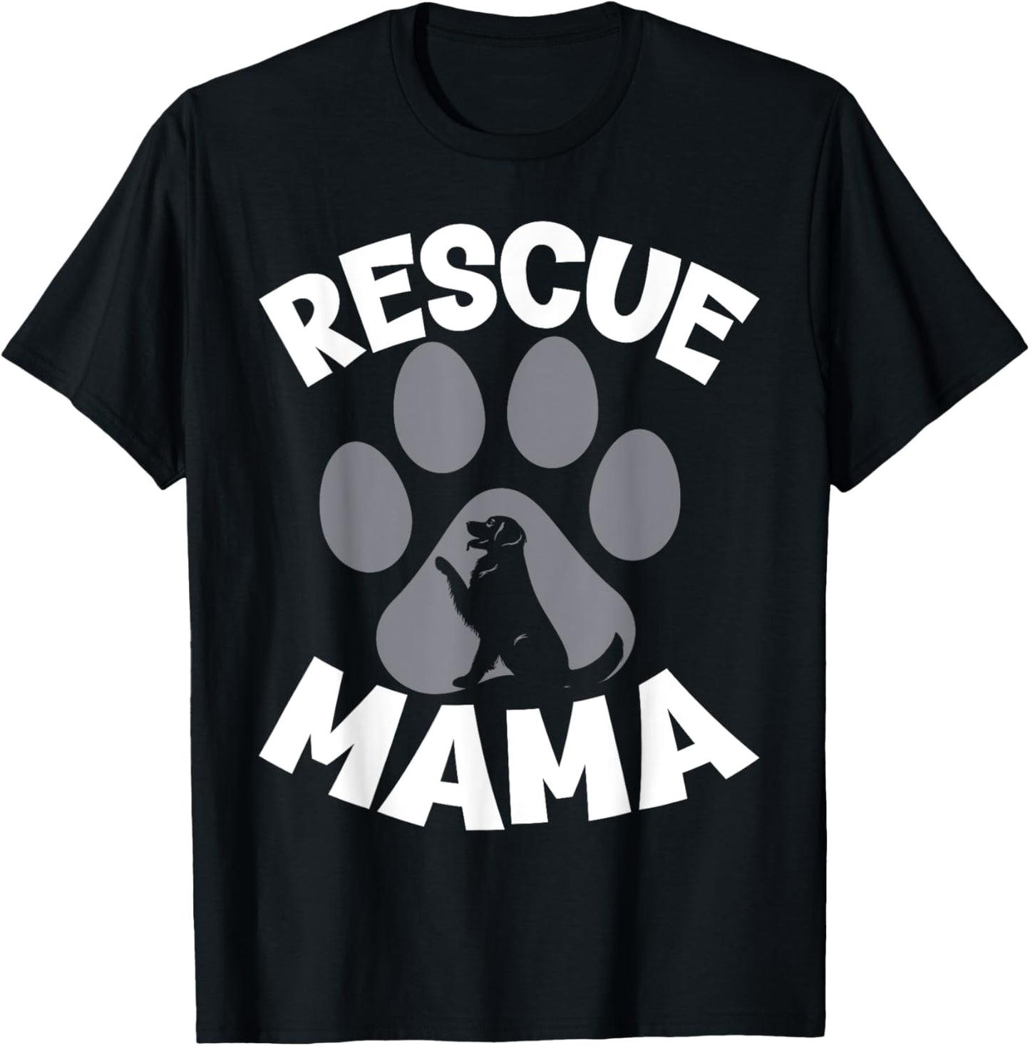 Rescue Mama - Rescue Dog Lover Outfit Rescue Mom T-Shirt - T-Shirt | Black