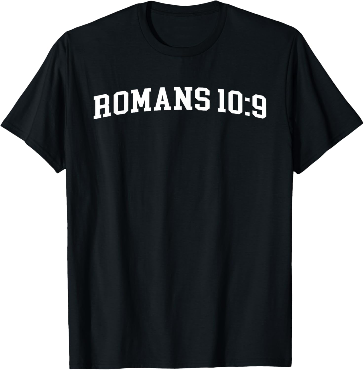 Romans 10:9 T-Shirt - T-Shirt | Black