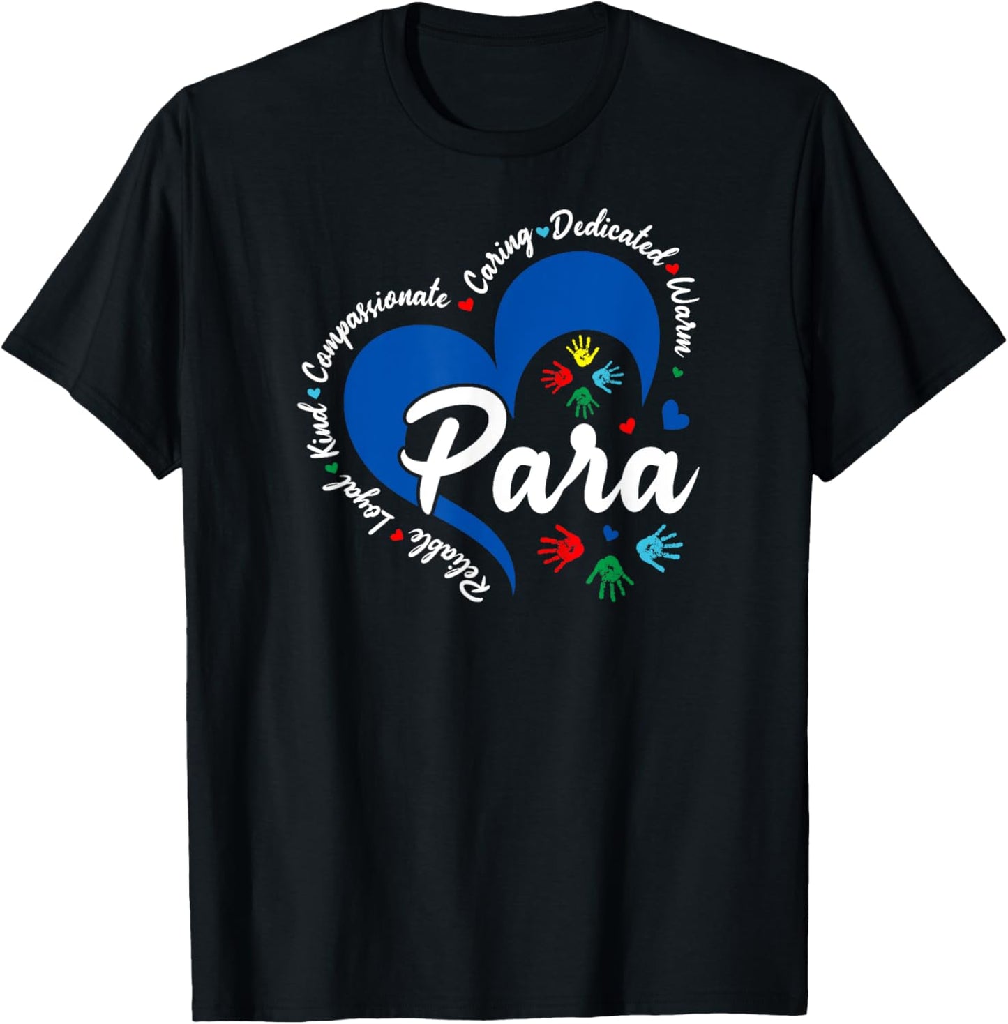Para Heart Teacher Paraprofessional School Appreciation T-Shirt - T-Shirt | Black