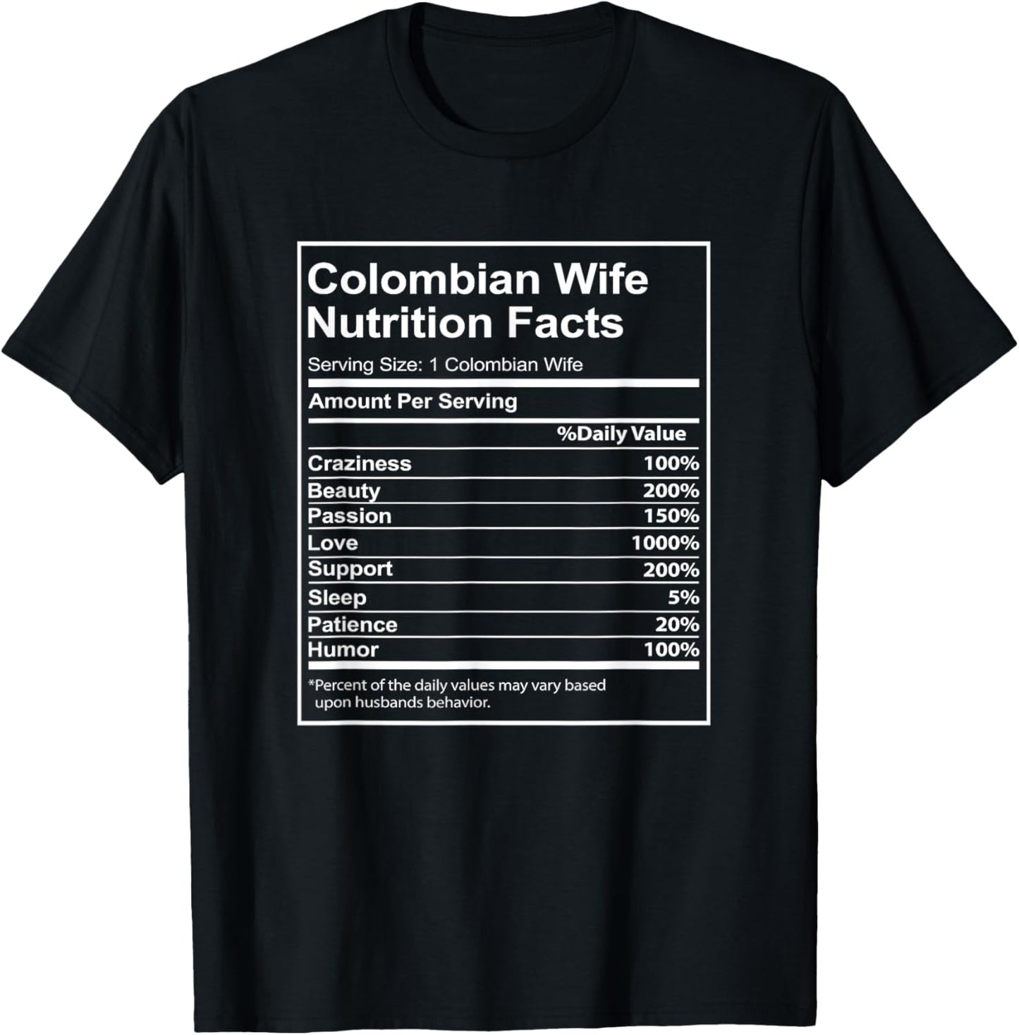 Colombian Wife Nutrition Facts Funny for Colombian Women T-Shirt - T-Shirt | Black