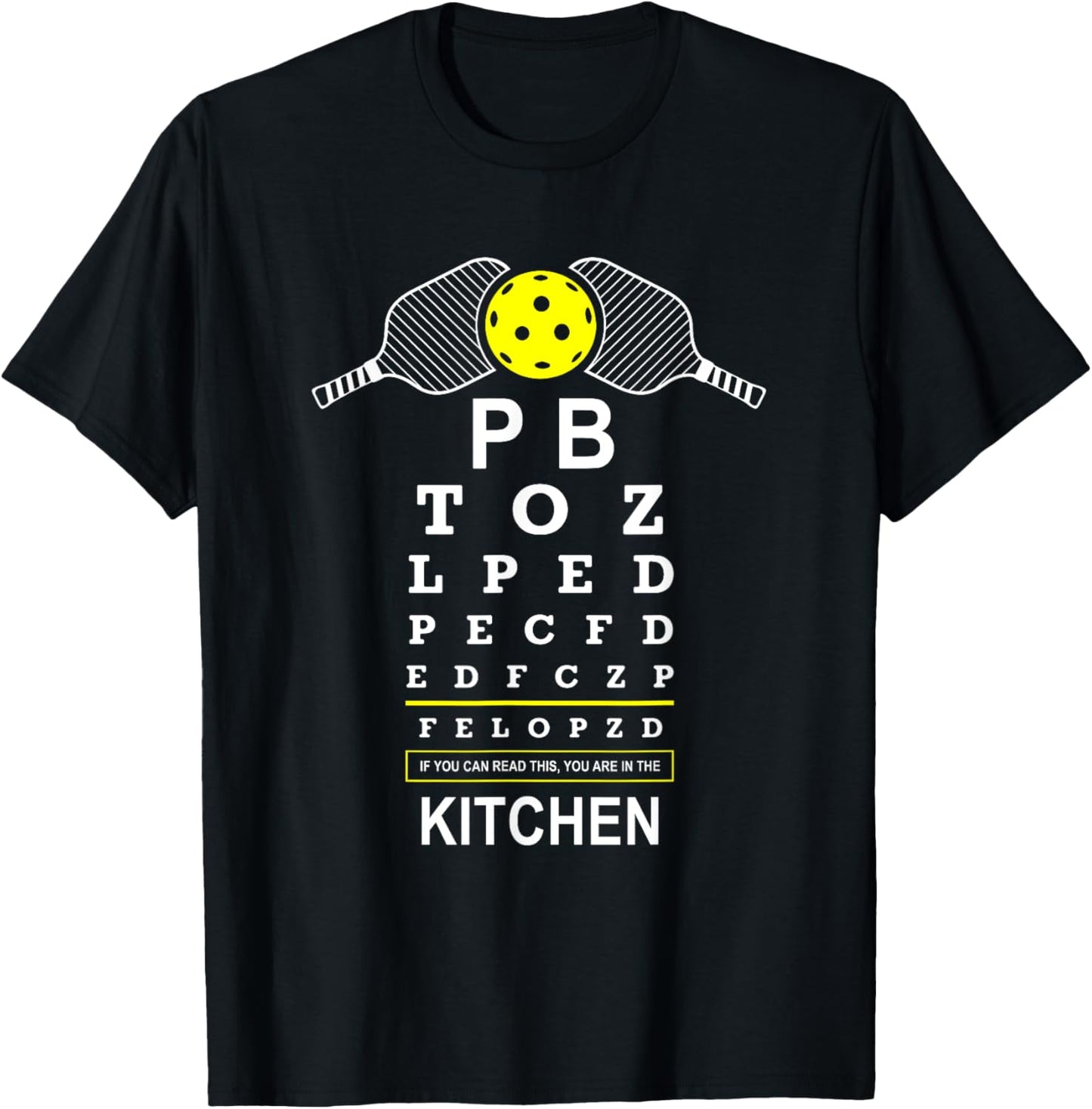 Funny Pickleball Kitchen Vision Saying If You Can Read This T-Shirt - T-Shirt | Black