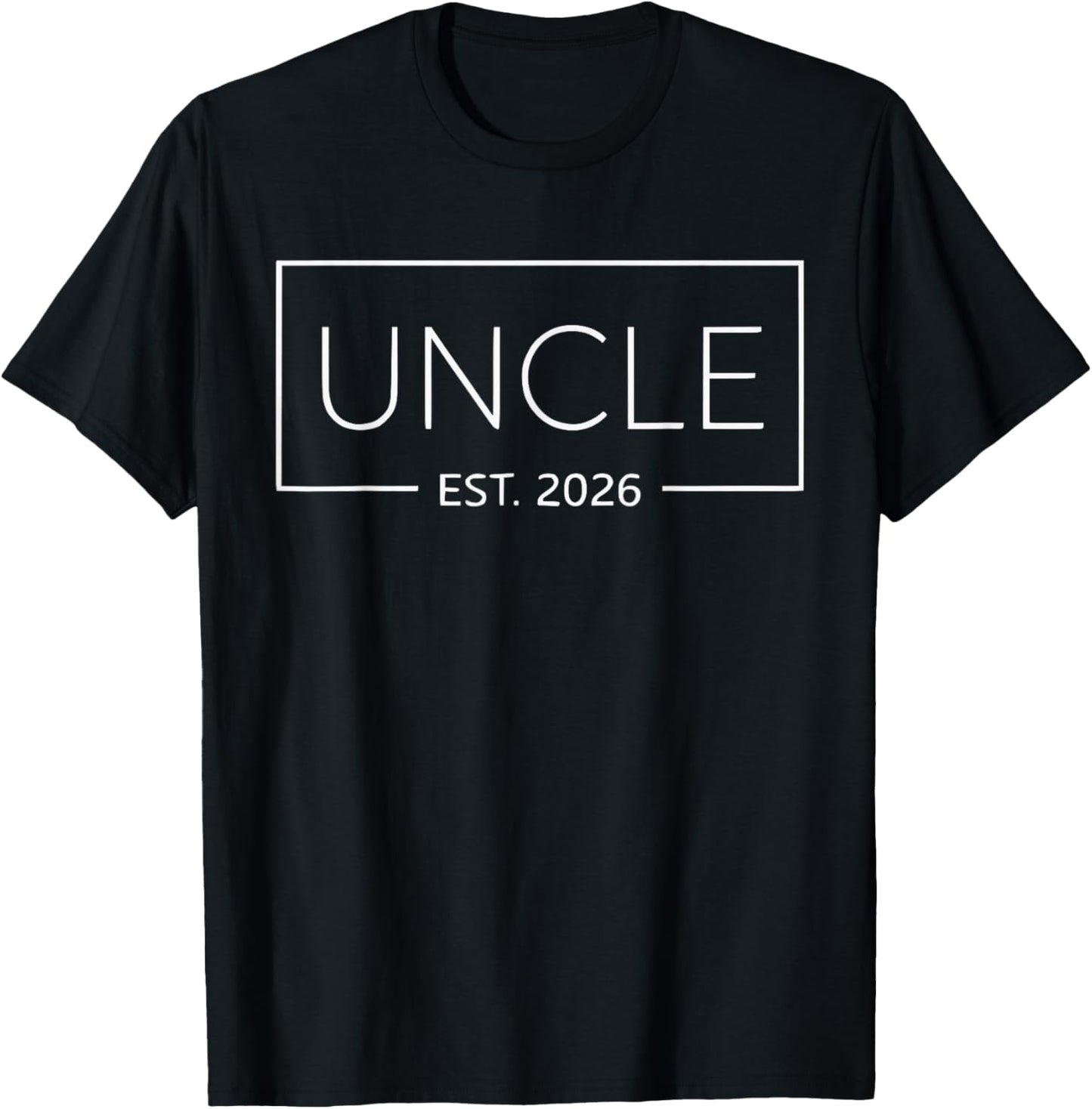 Onkel Est 2026 Neuer Onkel Wird 2026 Erstes Mal Onkel 2026 T-Shirt - T-Shirt | Black