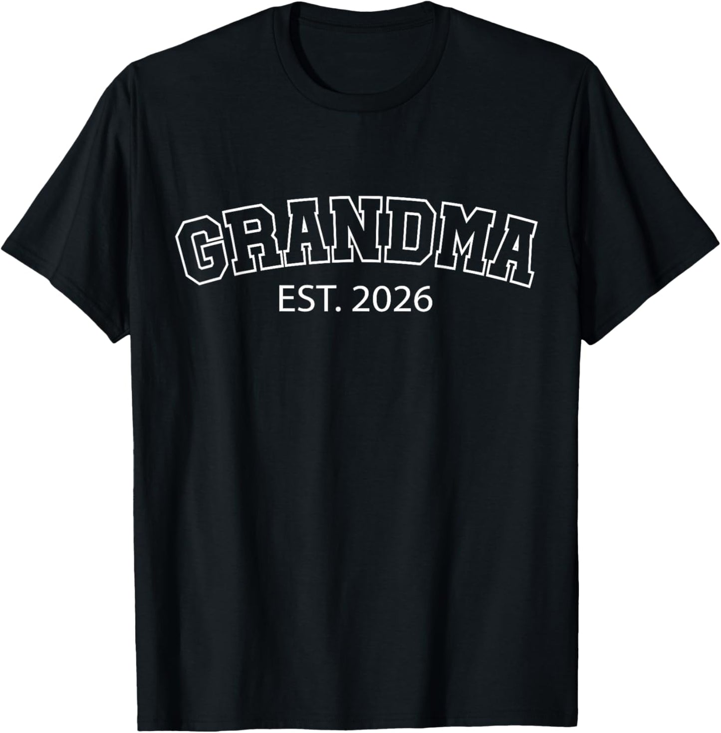 Promoted to Grandma Est 2026 First Time Grandma to Be T-Shirt - T-Shirt | Black