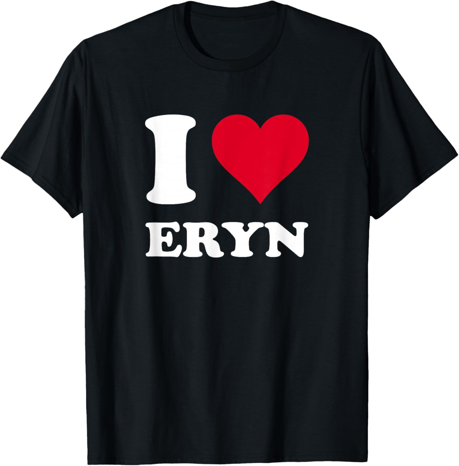 Red Heart I Love Eryn T-Shirt - T-Shirt | Black