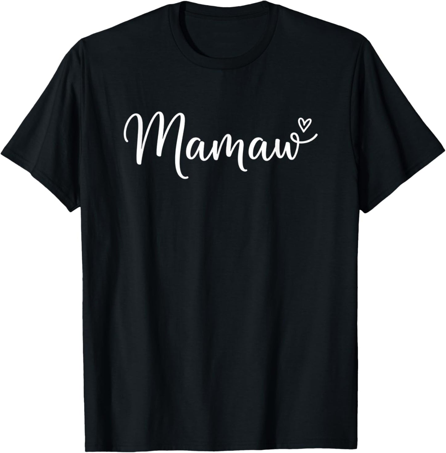 Grandparent Mamaw Script Heart - Mamaw Mother's Day Keepsake T-Shirt - T-Shirt | Black