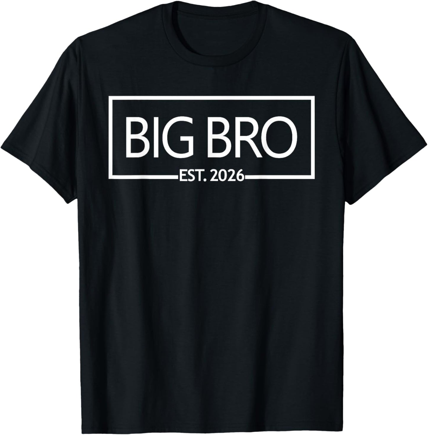 Big Bro Est. 2026 Promoted to Big Brother Announcement T-Shirt - T-Shirt | Black