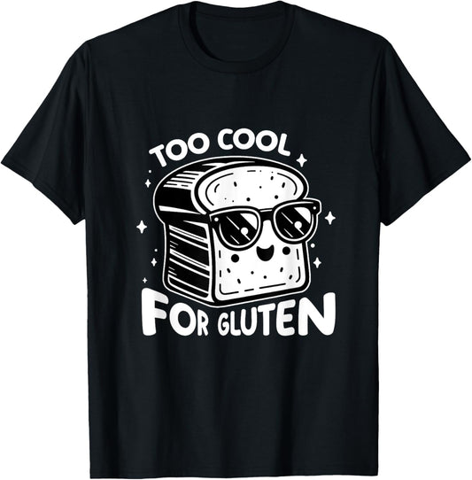 Too Cool for Gluten Funny Bread With Sunglasses T-Shirt - T-Shirt | Black