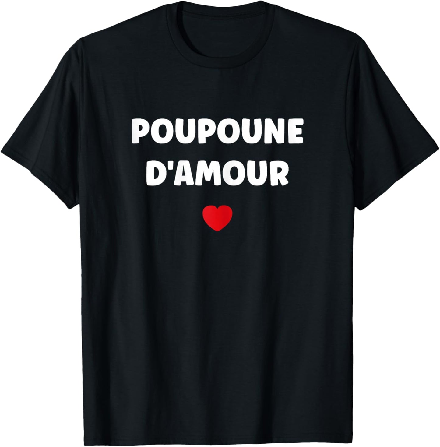 Petite Poupoune d'amour Fille surnom Amour Poupoune T-Shirt - T-Shirt | Black