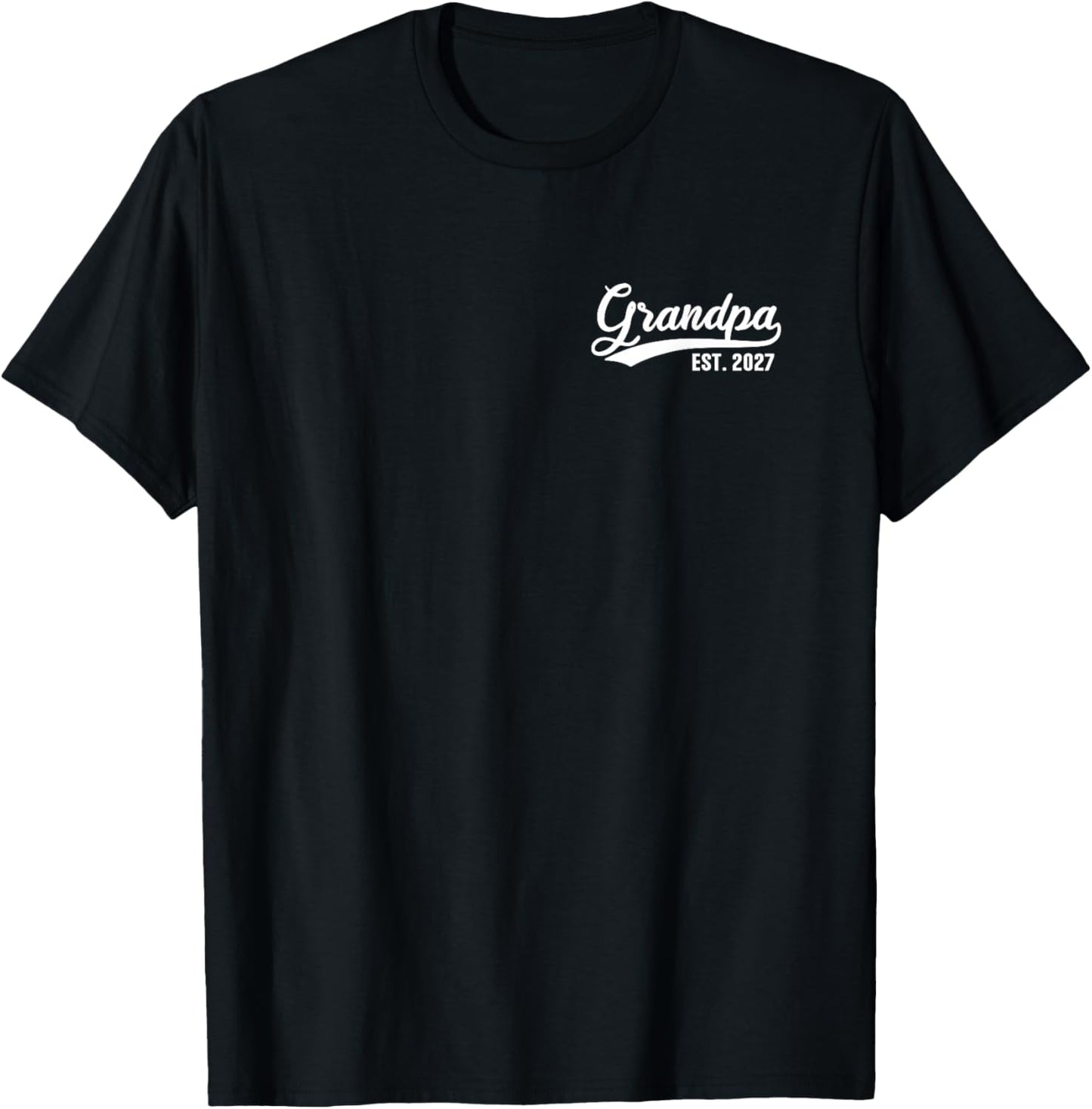 Grandpa 2027 Grandfather Est. 2027 Grandpa Est 2027 T-Shirt - T-Shirt | Black