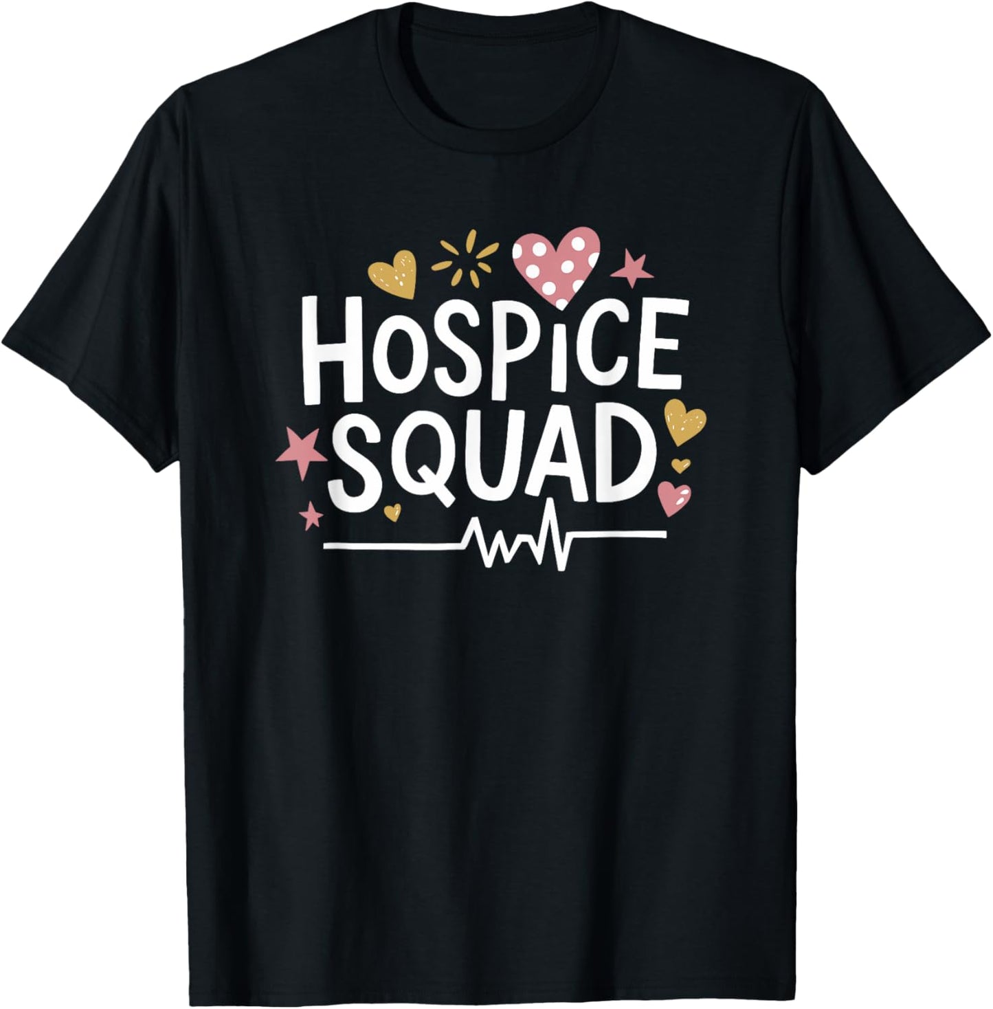 Hospice Squad, Palliative Hospice Nurse Crew Hospice Nursing T-Shirt - T-Shirt | Black