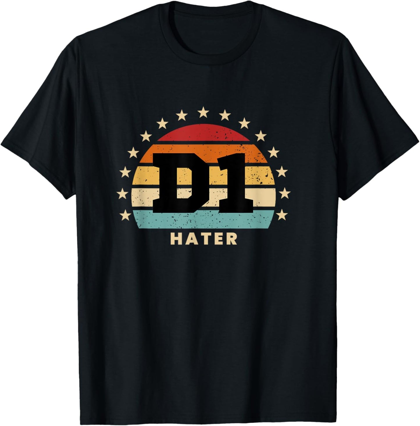 D1 Hater Retro Colorful Sporty Humor T-Shirt - T-Shirt | Black