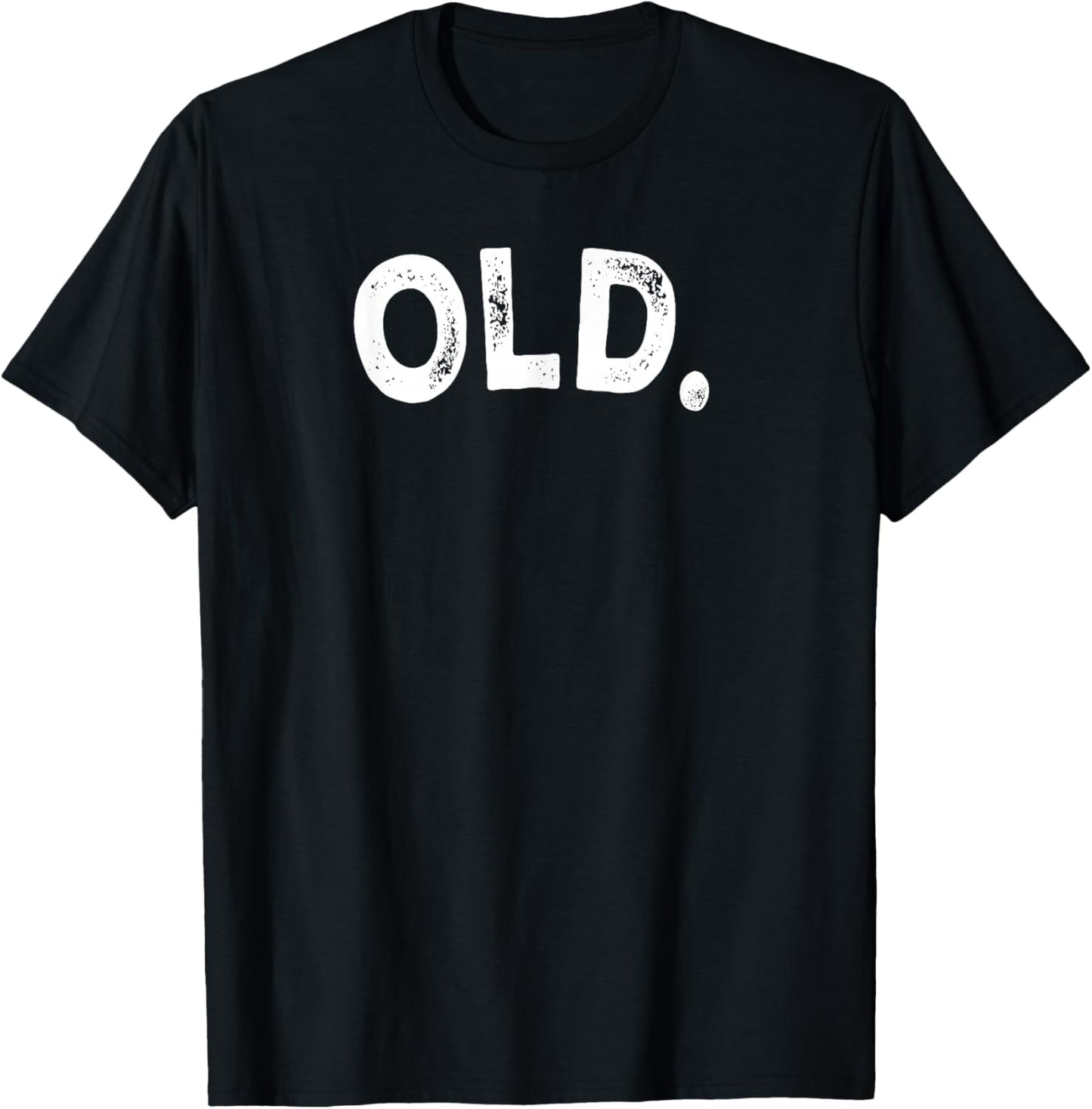 Old. T-Shirt - T-Shirt | Black