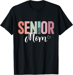 Senior 2025 mom for college graduation year family T-Shirt - T-Shirt | Black