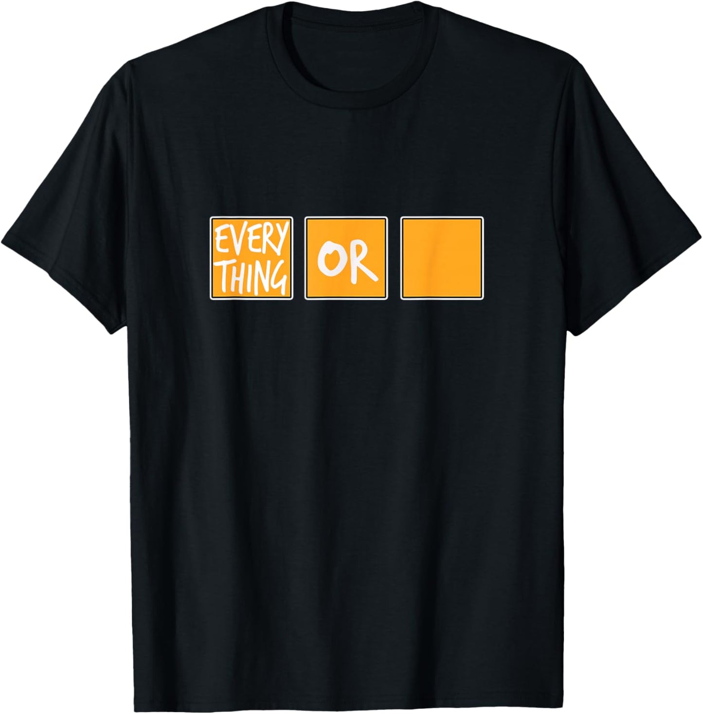 Orange Or Nothing Orange Graphic T-Shirt - T-Shirt | Black