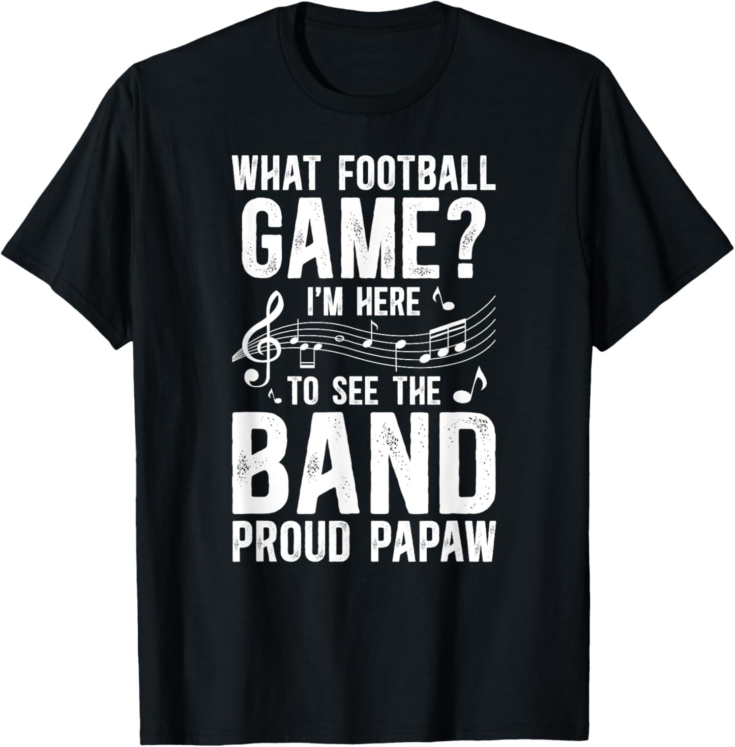 Proud Papaw Marching Band Papaw Grandpa T-Shirt - T-Shirt | Black