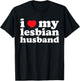 I Love My Lesbian Husband Apparel T-Shirt - T-Shirt | Black