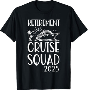 Retirement Cruise Trip 2025 Retired Vacation Matching Family T-Shirt - T-Shirt | Black