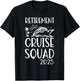 Retirement Cruise Trip 2025 Retired Vacation Matching Family T-Shirt - T-Shirt | Black