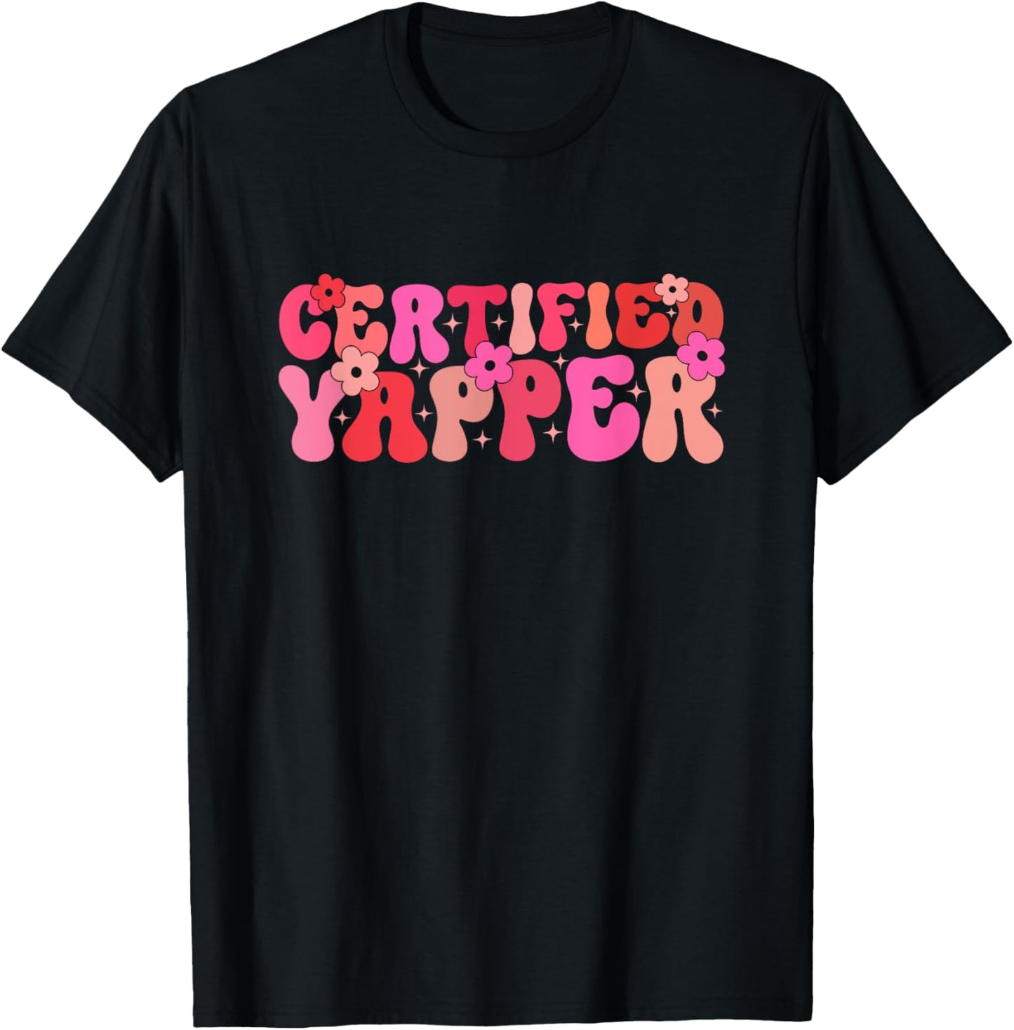 Groovy Professional Yapper Funny Joke For Certified Yapper T-Shirt - T-Shirt | Black