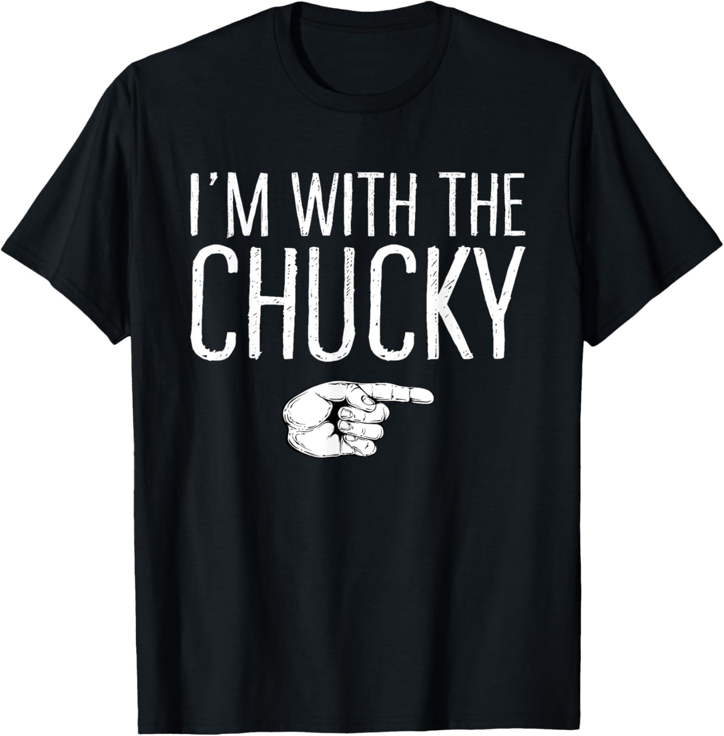 I'm With The Chucky Matching Costume Lazy Halloween Party T-Shirt - T-Shirt | Black