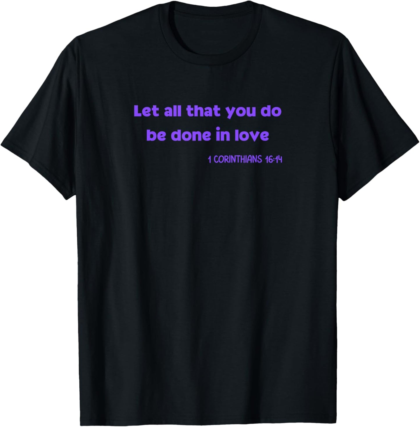 Christian Faith Based Motivational Bible Verse T-Shirt - T-Shirt | Black