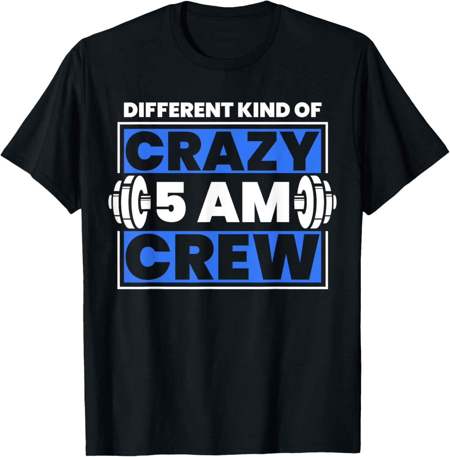 Workout Squad 5AM Crew Funny T-Shirt - T-Shirt | Black