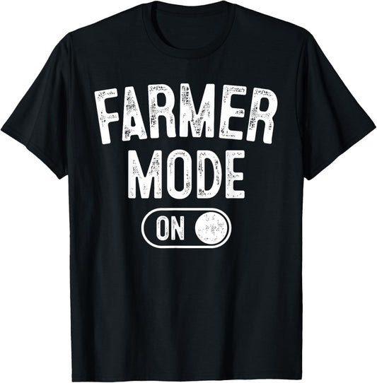 Farmer Mode On Costume Funny Farm Party Gift Gardener T-Shirt - T-Shirt | Black