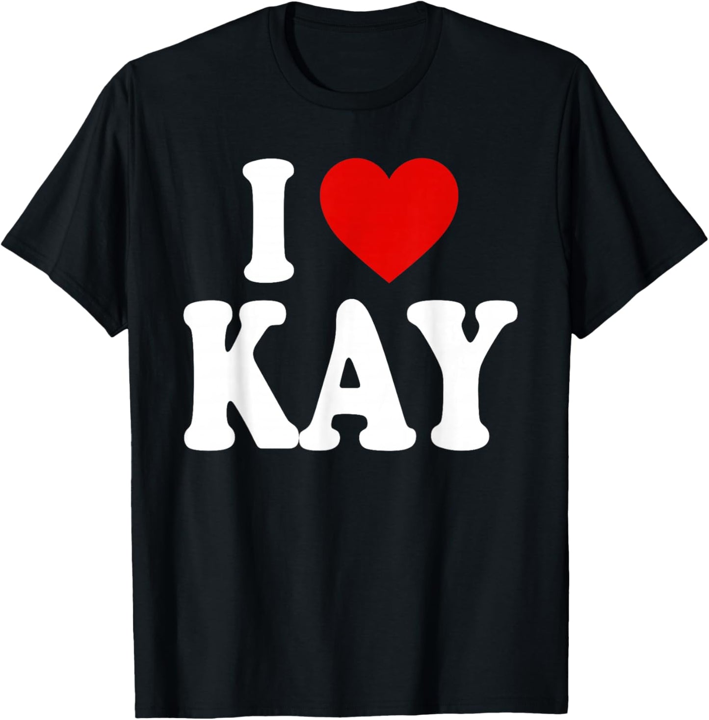 I Heart Love Kay T-Shirt - T-Shirt | Black