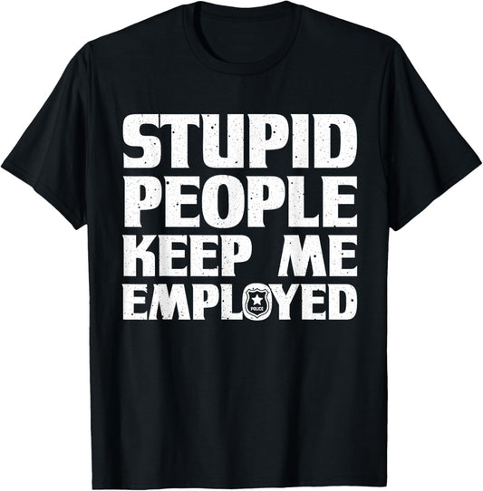 Funny Police Officer Design Women Cop Police Officer T-Shirt - T-Shirt | Black
