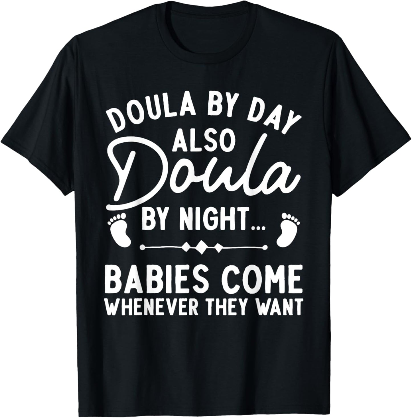 Doula Art Girl Labor & Delivery Birth Worker Doula T-Shirt - T-Shirt | Black