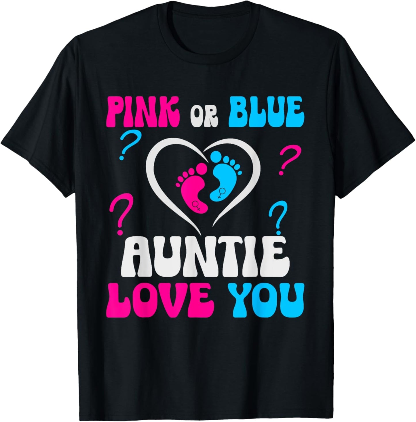 Pink or Blue Auntie Loves You Baby Gender Reveal Party Women T-Shirt - T-Shirt | Black