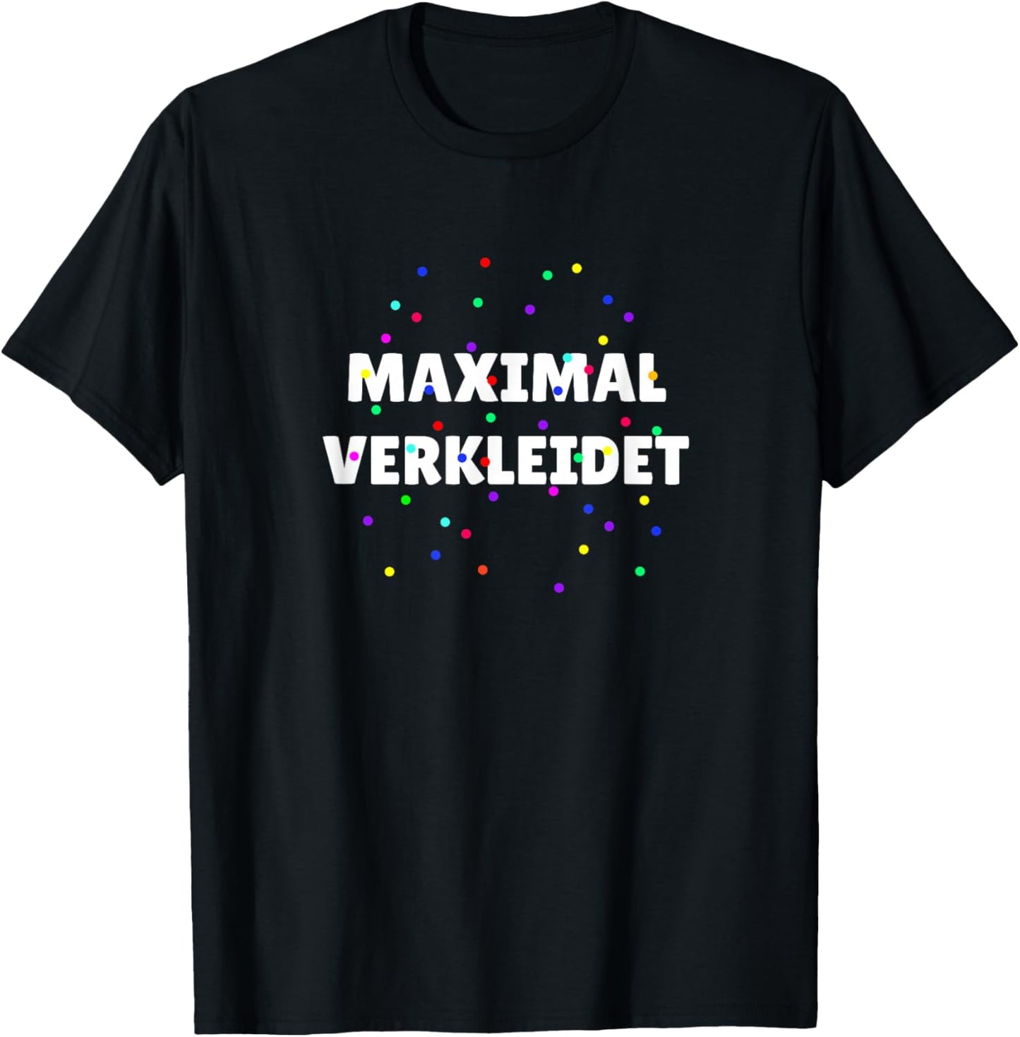 Maximum Fancy Dress Carnival T-Shirt - T-Shirt | Black