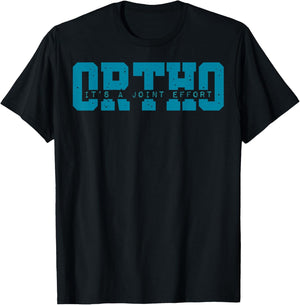 Ortho It's A Joint Effort Bone Humor Orthopedic Nurse Doctor T-Shirt - T-Shirt | Black