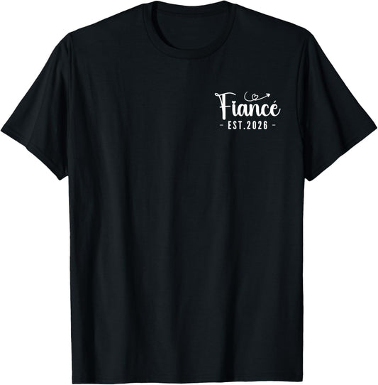 Fiancé Est 2026, Funny Fiance - Future Husband T-Shirt - T-Shirt | Black