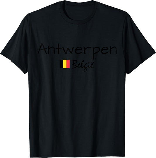 Antwerpen België, Belgium Flag, Belgium Travel, Antwerp T-Shirt - T-Shirt | Black
