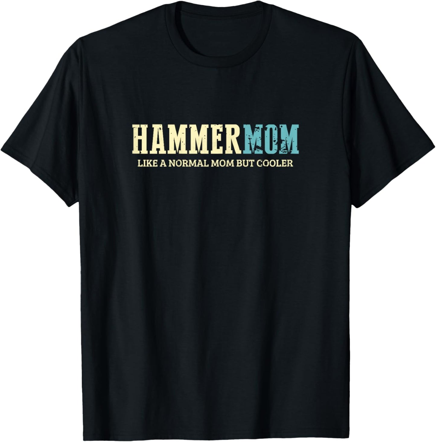 Hammer Mom Cooler Fun Mommy Vintage Mothers Day T-Shirt - T-Shirt | Black