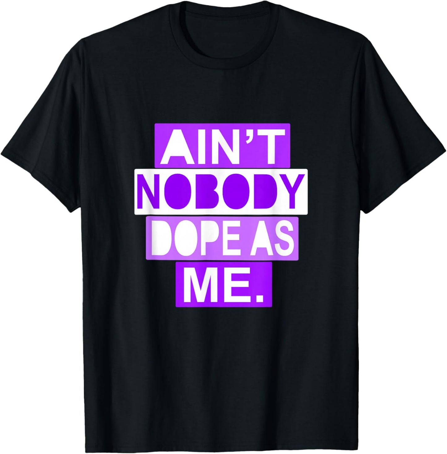 Purple Color Nobody Dope As Me Purple Graphic T-Shirt - T-Shirt | Black