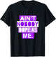Purple Color Nobody Dope As Me Purple Graphic T-Shirt - T-Shirt | Black
